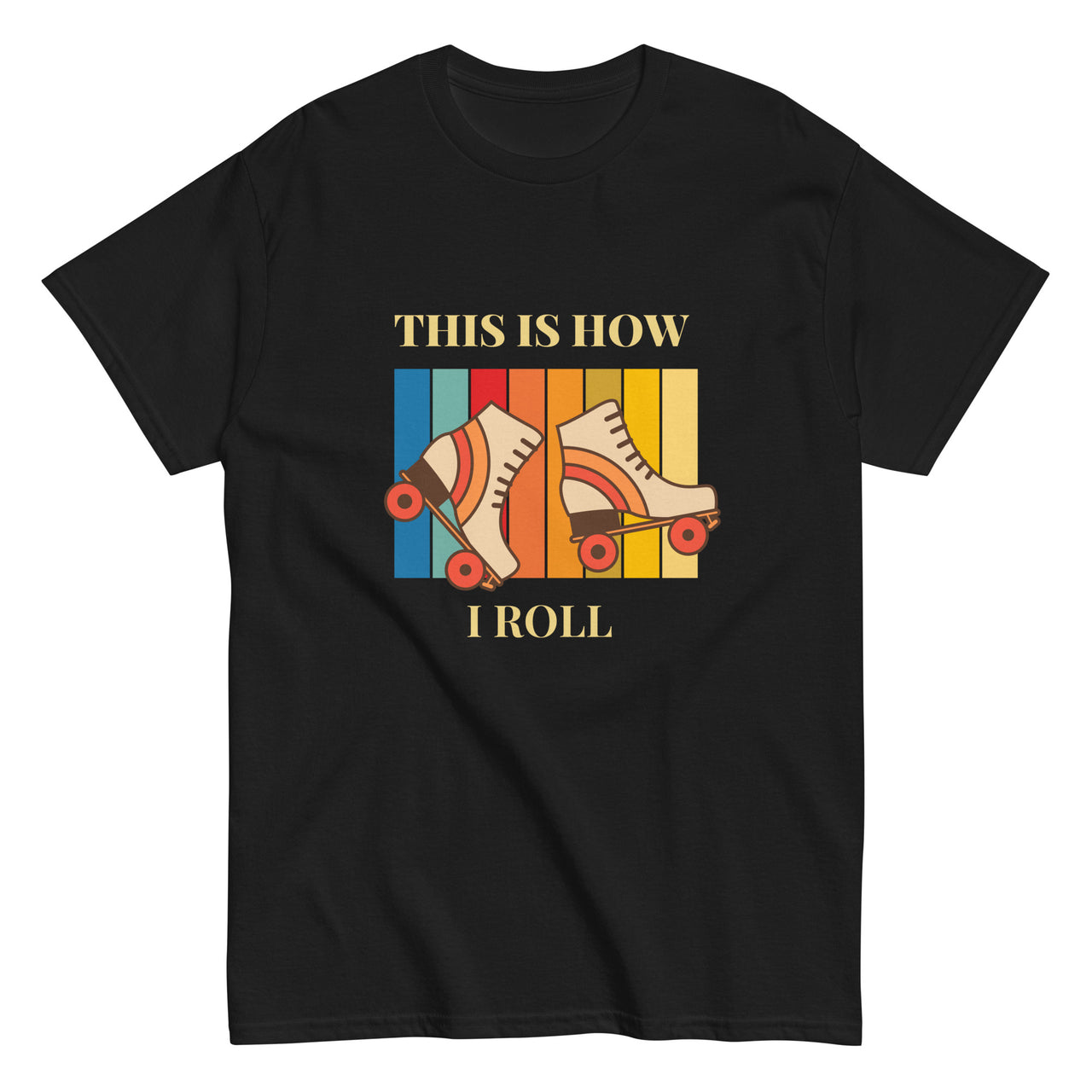 This Is How I Roll Retro Style RollerSkating Roller Skater Vibe Tshirt