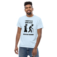 Thumbnail for I Identify As A Senior Citizen Give Me My Discount T Shirt-Black Print