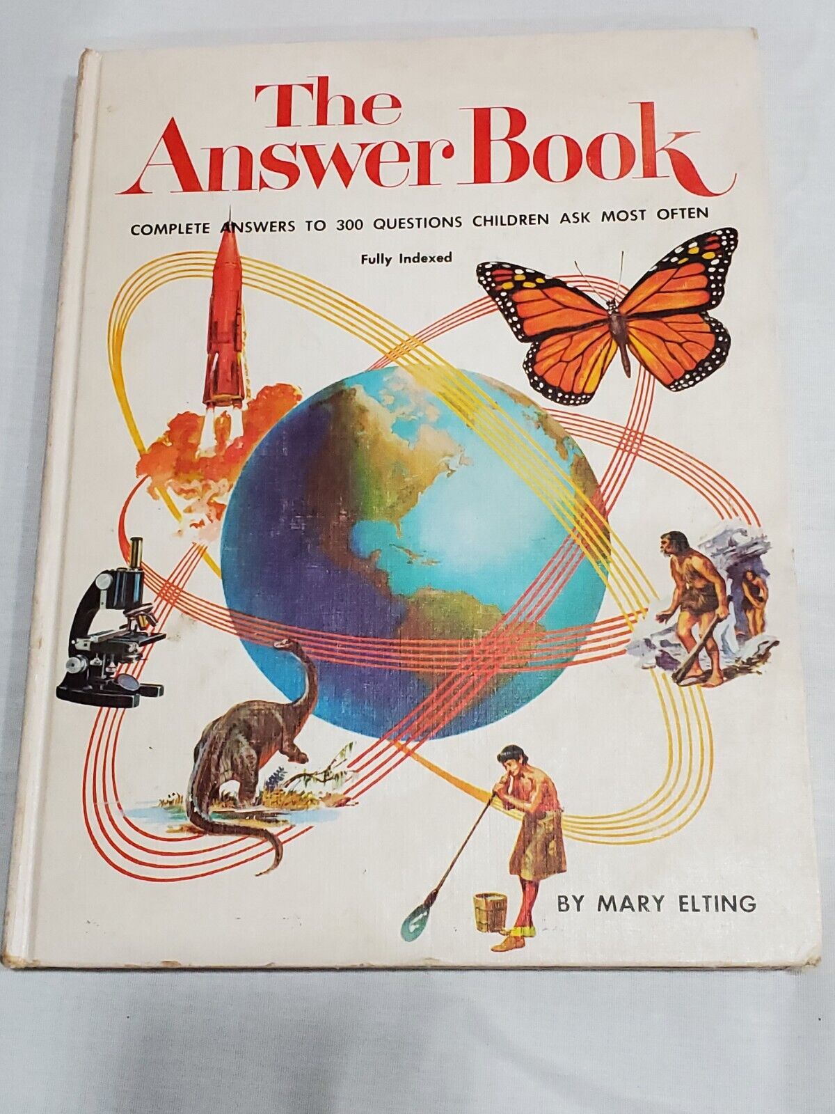 The Answer Book by Mary Elting, Answers to 300 Questions Children Ask Most Often