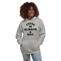 Thumbnail for There Is Always A Way Motivational Inspirational Hoodie