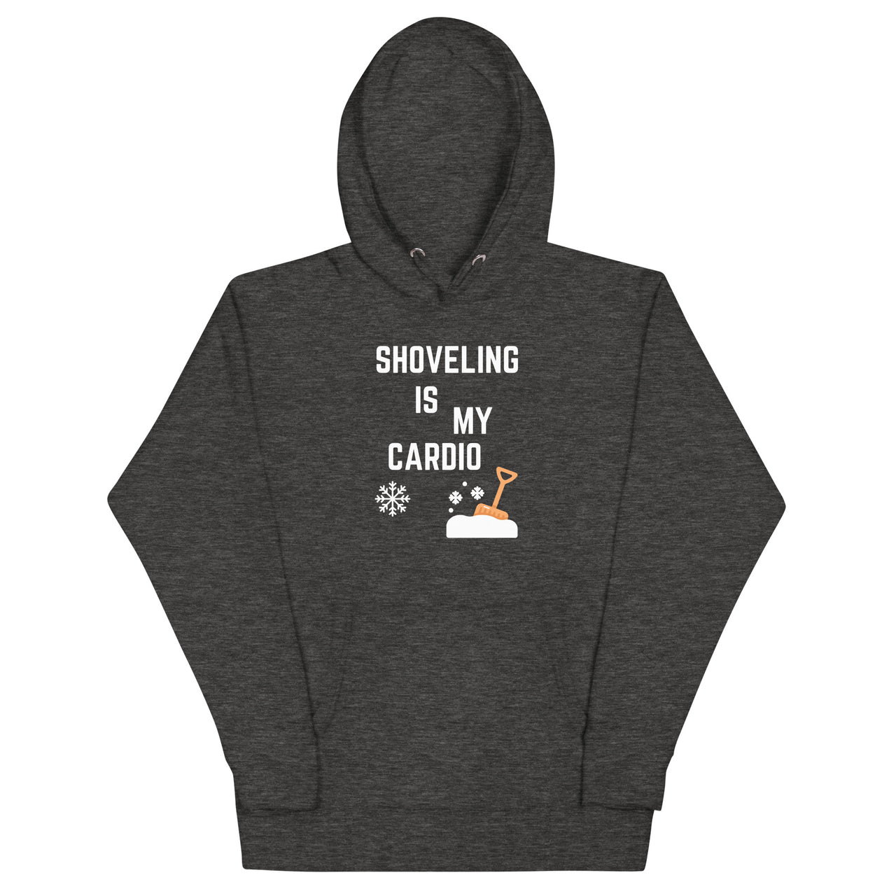 Shoveling Is My Cardio Funny Workout Exercising Hoodie-Unisex Winter Activity SweatShirt