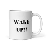 Thumbnail for Wake Up White Coffee Mug-For Tired People -Hard To Get Up In The Morning People And Those Mentally Asleep