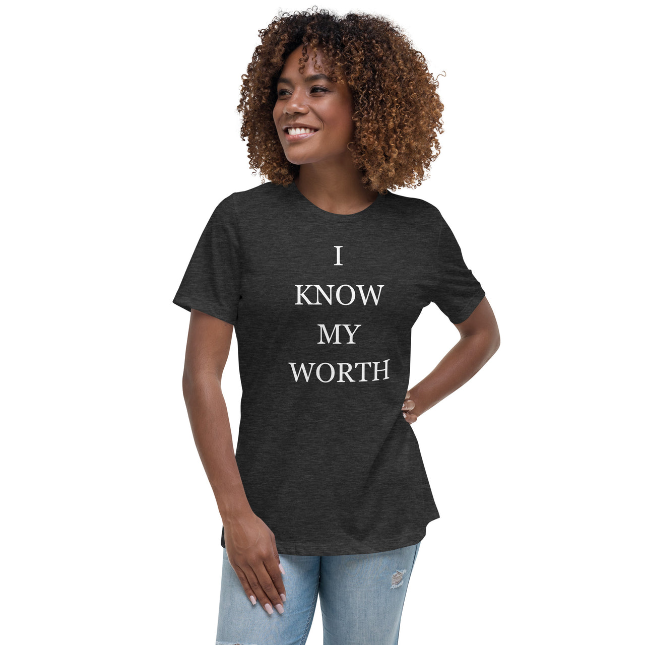 I Know My Worth-Womens Motivational T-Shirt